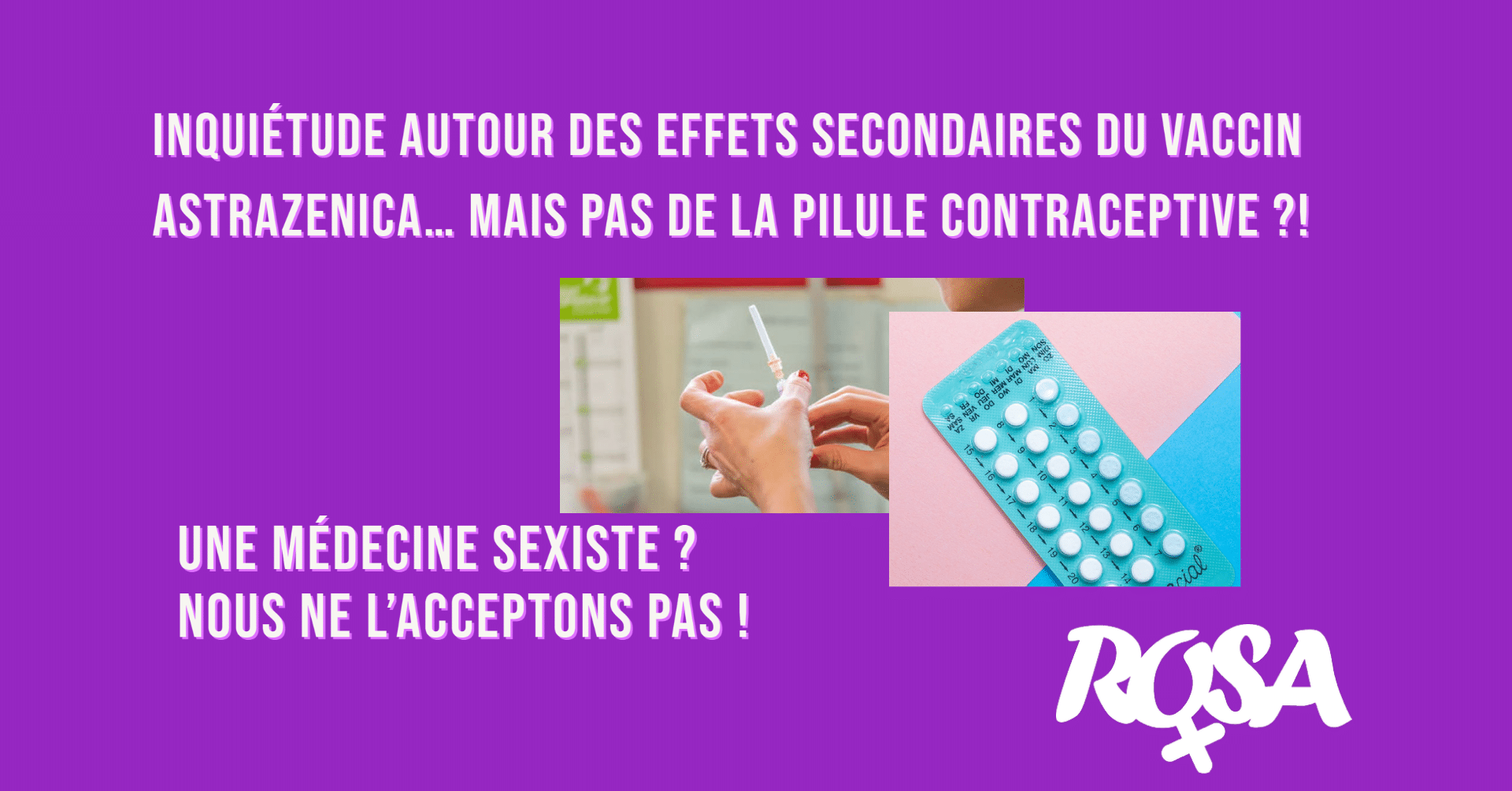 Inquiétude autour du vaccin AstraZeneca à cause des effets secondaires… et la pilule alors?